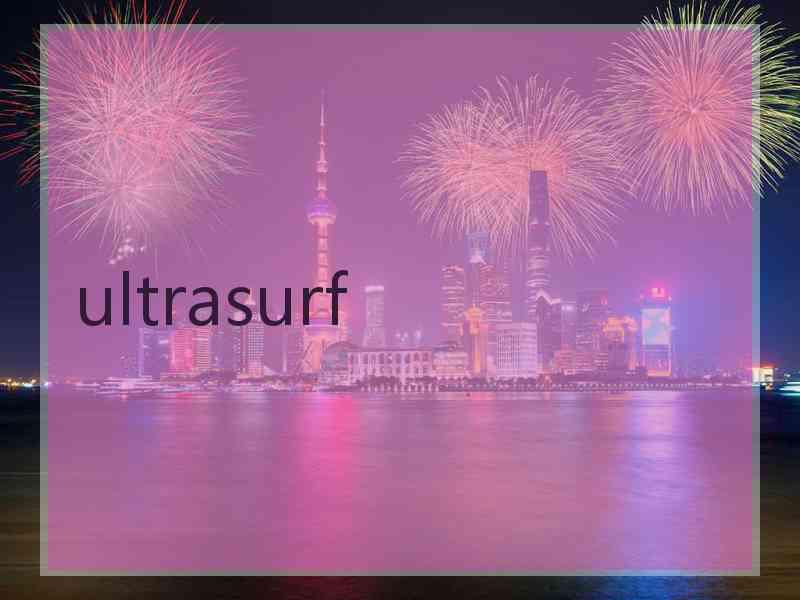 ultrasurf